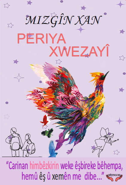 Mizgîn Xan - Periya Xwezayî