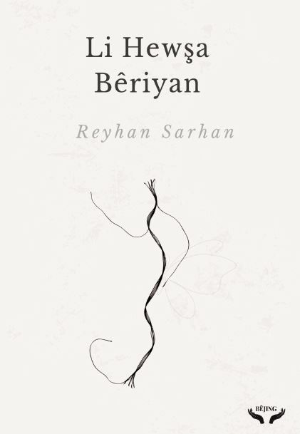 Reyhan Sarhan - Li Hewşa Bêriyan
