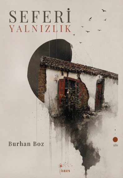 Burhan Boz Seferi Yalnızlık şiir kitabı kapağı - Tamara Yayıncılık