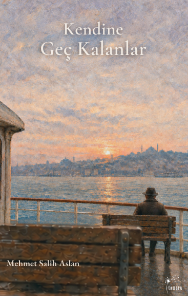 Mehmet Salih Aslan - Kendine Geç Kalanlar
